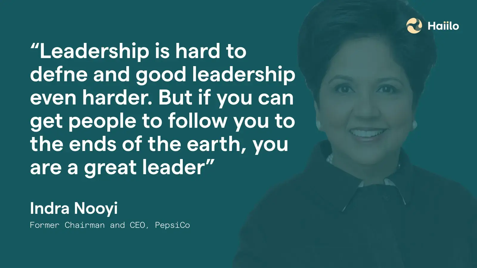 a quote from Indra Nooyi, PepsiCo