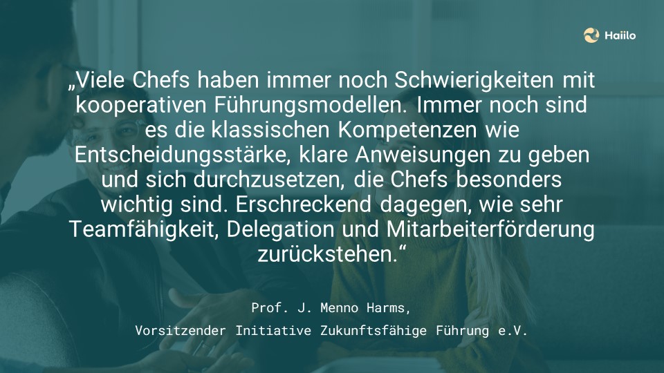 Kooperativer Führungsstil: Zitat Prof. J. Menno Harms