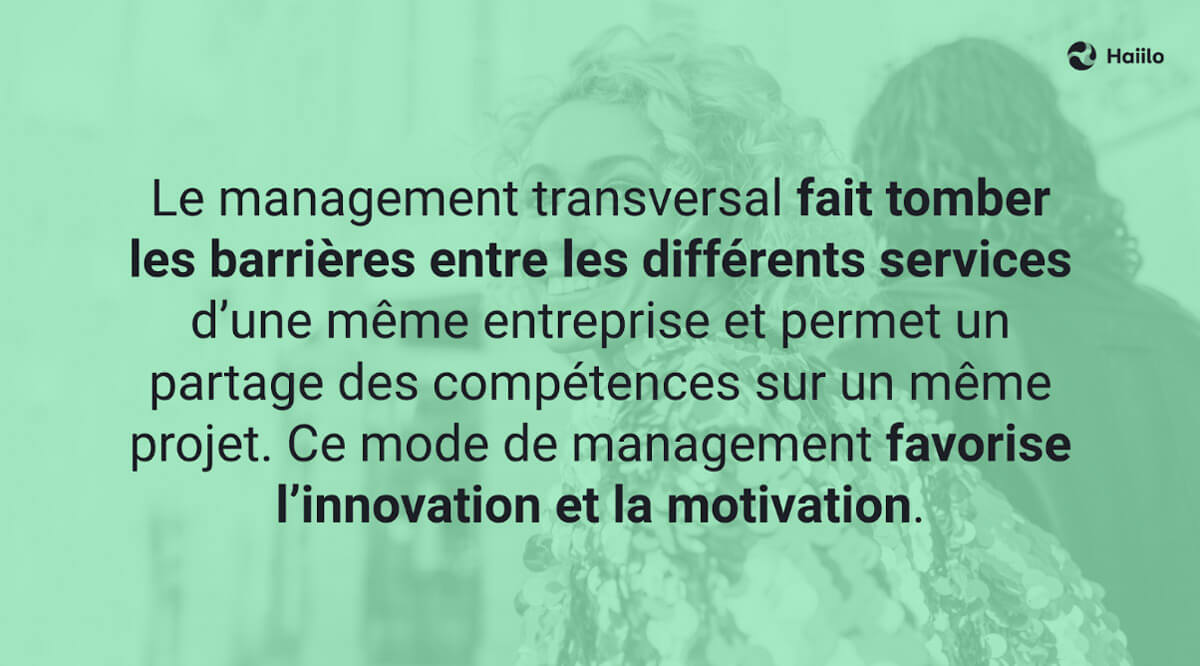 Management transversal, innovation et motivation