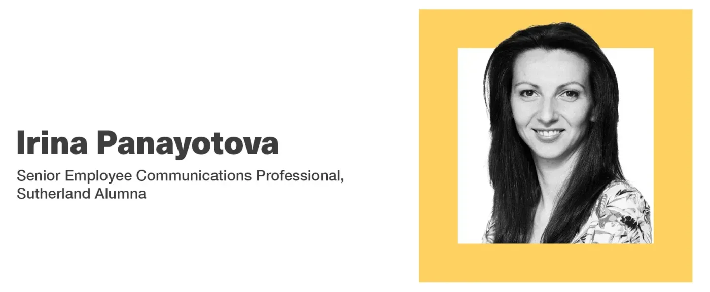 irina panayotova, senior employee communications professional, sutherland alumna