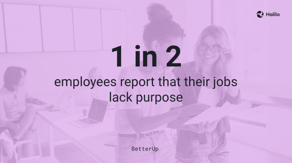 9 Ways to Help Employees Find Purpose at Work