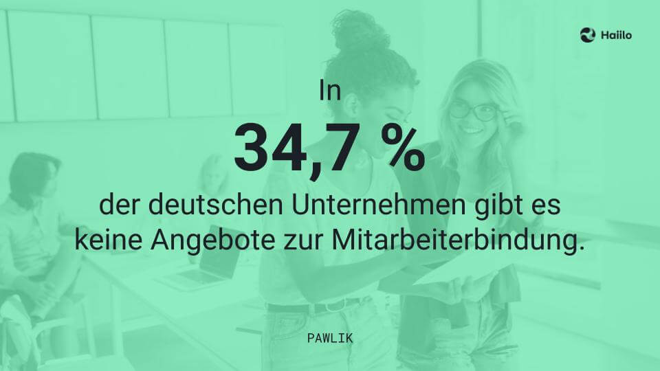 Studie: In 34,7 % der deutschen Unternehmen gibt es keine Angebote zur Mitarbeiterbindung